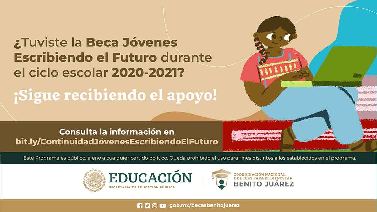 Beca Jóvenes Escribiendo el Futuro 2021- apoyo de más de 9 mil pesos