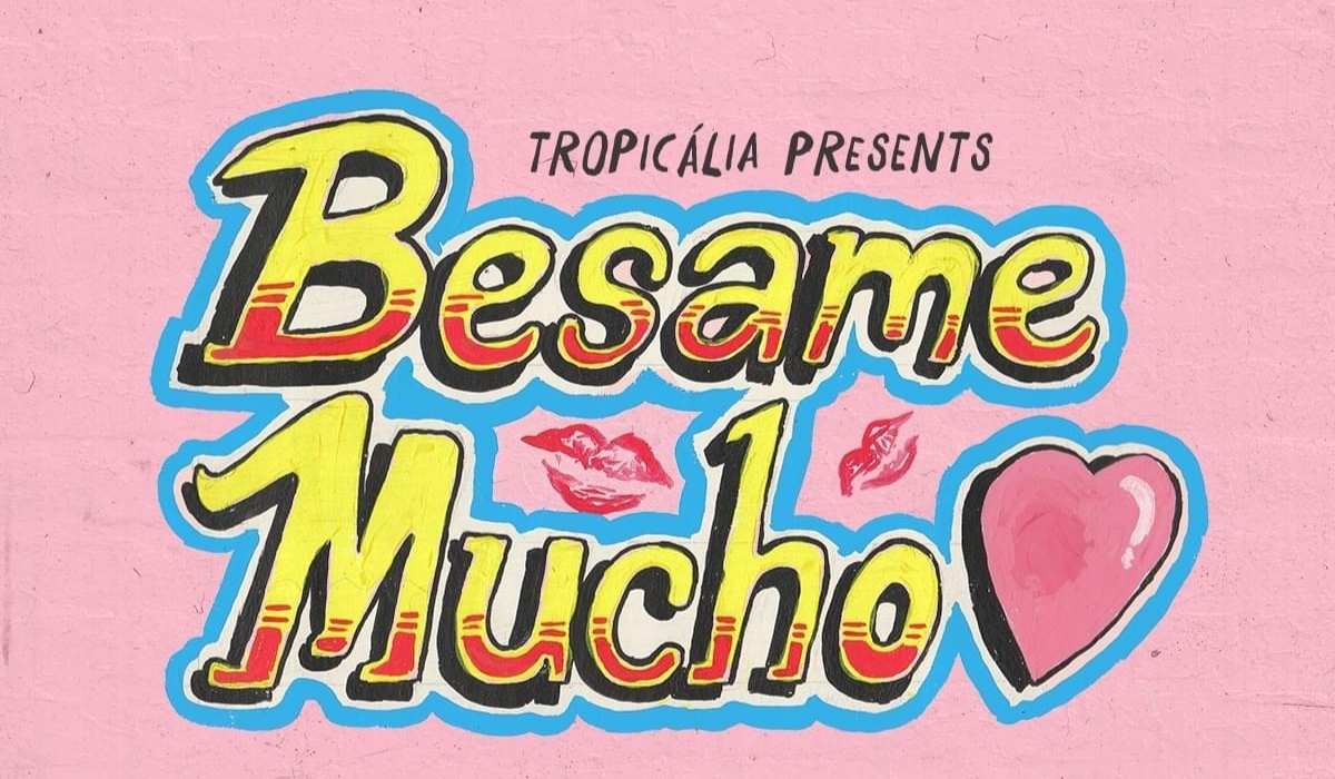 Conoce el cartel completo del Festival Bésame Mucho 2022, te sorprenderá