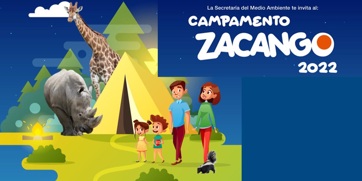 Campamento Zacango 2022 ¿Cuándo se llevará a cabo?