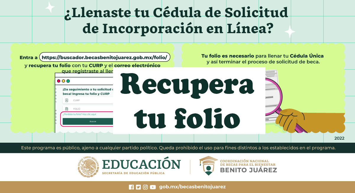 ¿Cómo recupero mi Folio de las Becas Benito Juárez 2022?