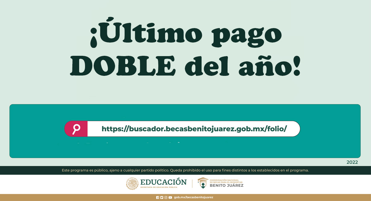 Becas Benito Juárez: ÚLTIMO pago del año para alumnos de universidad