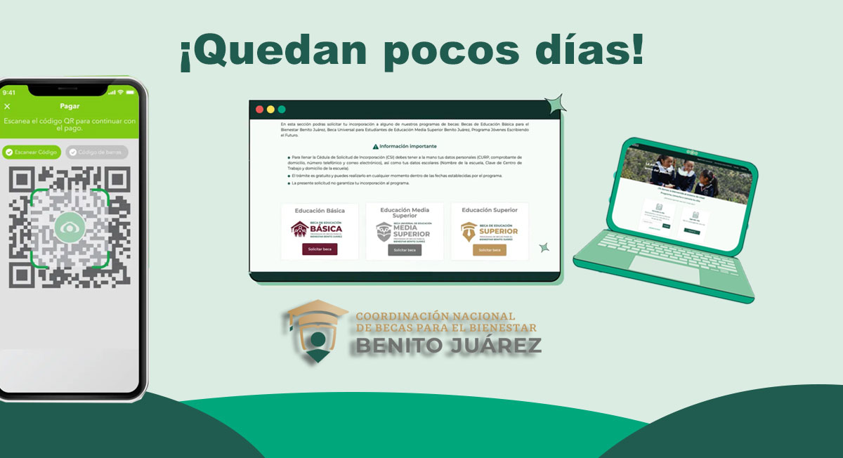 Becas Benito Juárez tienen fecha límite de registro para recibir $4,900 ¡No tardes!e