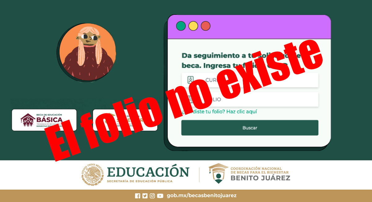 Becas Benito Juárez: ¿cuál es el ERROR que no me deja checar los RESULTADOS?