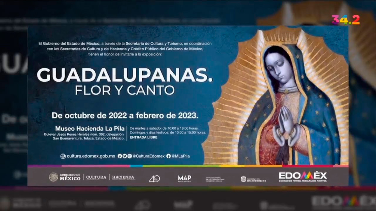 Visita la exposición, Guadalupanas: Flor y Canto