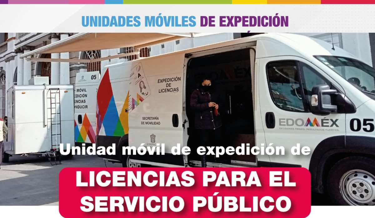Ubica las unidades móviles para tramitar tu licencia de conducir EdoMéx 2023