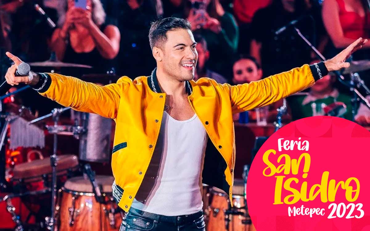 ¡Rompe el cochinito! Carlos Rivera estará en la Feria de Metepec 2023 y estos son los precios oficialese