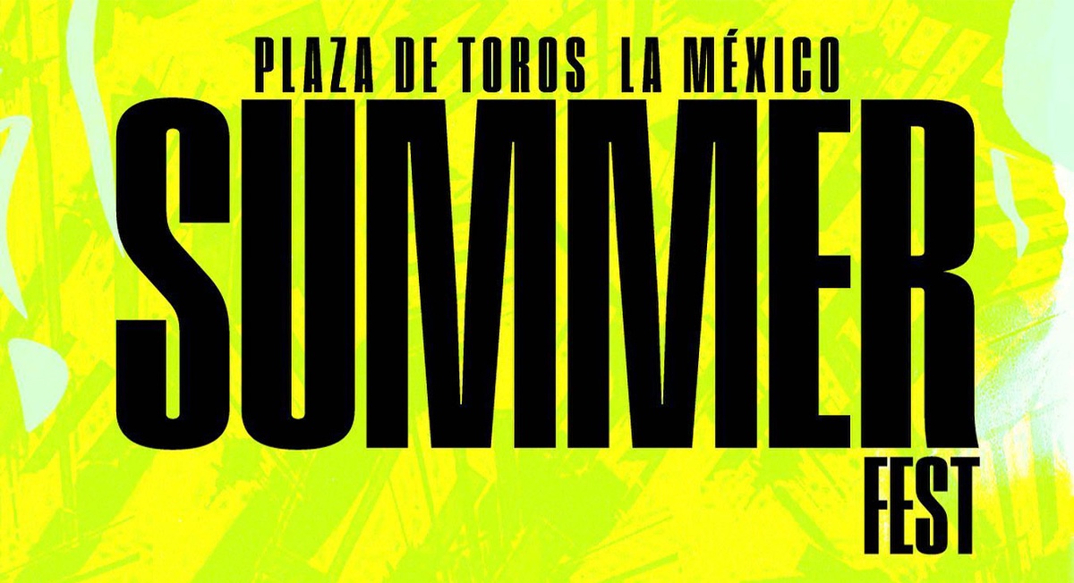 ¡Nuevo festival en CDMX! Todo lo que debes saber sobre el Summer Fest