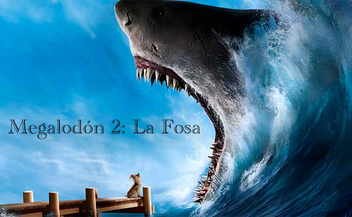 Entérate del gran regreso de la película Megalodón: Fecha de estrenoe