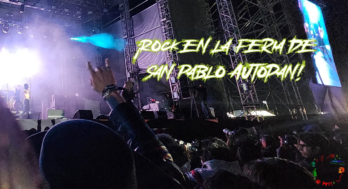 ¡Tocada de rock en la Feria de San Pablo Autopan! Checa que bandas tocaráne