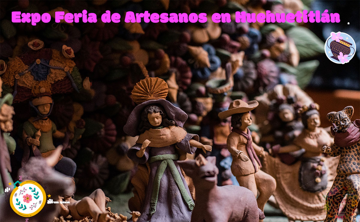 Vamos a divertirnos en la Expo Feria de Artesanos de Huehuetitláne
