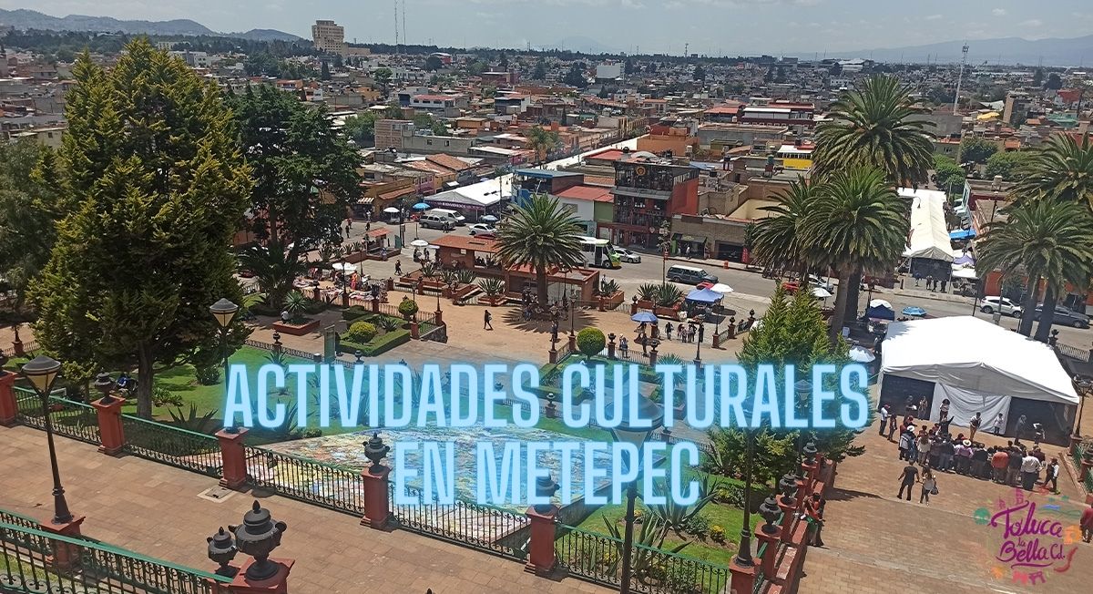 Conoce la cartelera de actividades culturales en Metepec para esta semana