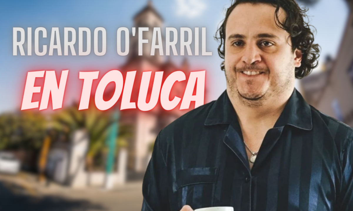 ¡Ricardo O’Farrill en Toluca! Te compartimos todo lo que sabemos sobre este show de Stand Up en la ciudade