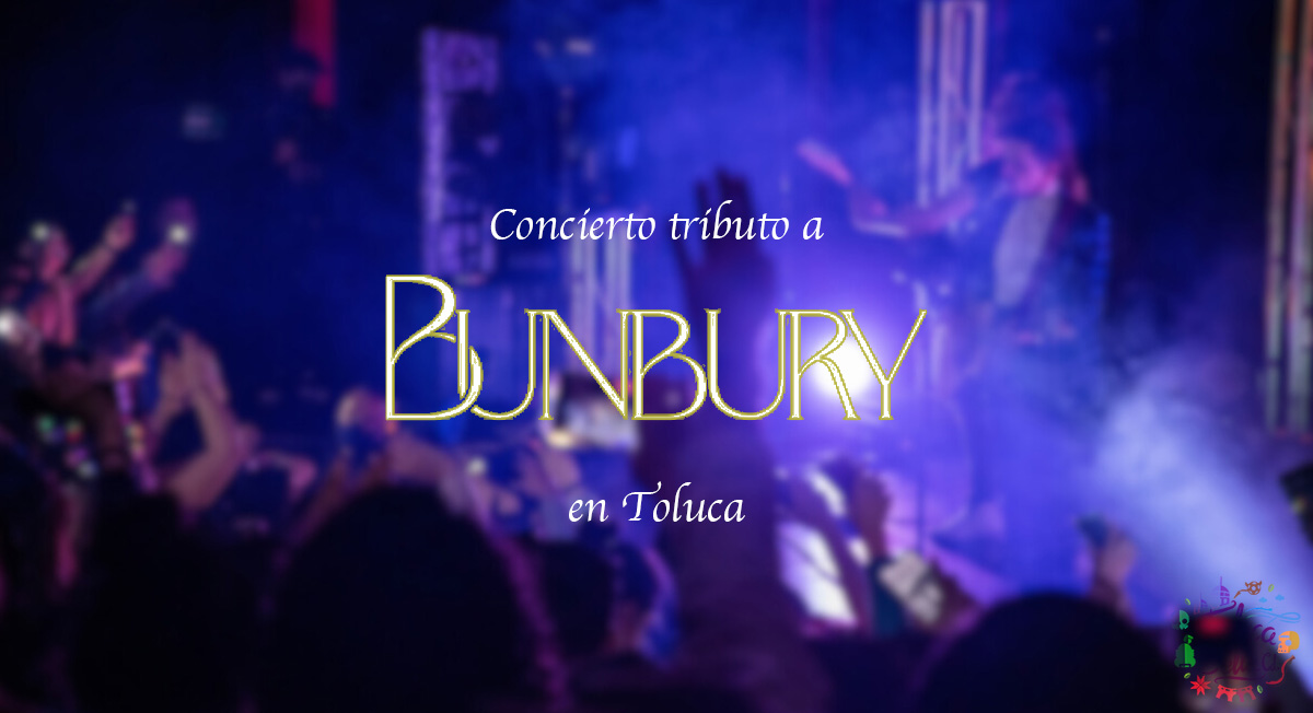 ¿Te gusta la música de Bunbury? Lánzate a este tributo en Toluca