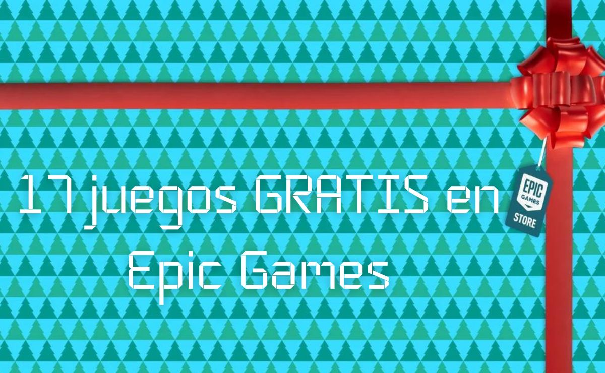 ¡Consigue hasta 17 juegos GRATIS con Epic Games!