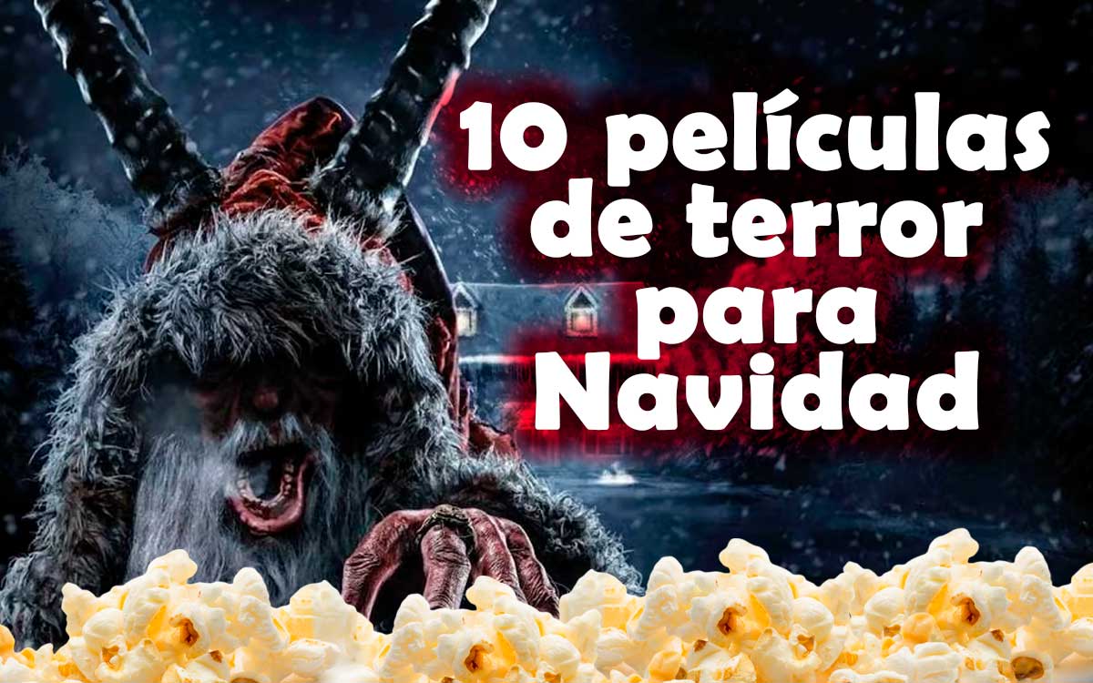 ¡Te harán gritar! Lista de 10 pelí­culas de terror de Navidad